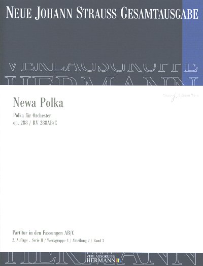 J. Strauß (Sohn): Newa Polka op. 288 RV 288AB/C, Sinfo (Pa)