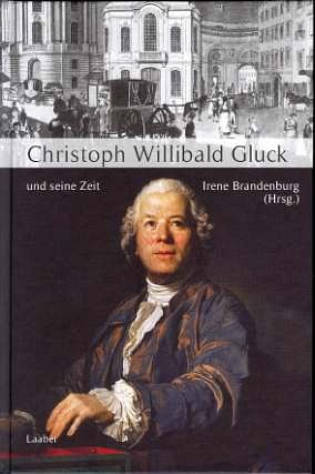 I. Brandenburg: Christoph Willibald Gluck und seine Zei (Bu)