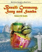 R.W. Smith: Brazil : Ceremony, Song and Samba, Blaso (Pa+St)