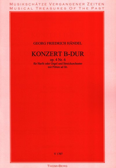 G.F. Haendel: Konzert B-Dur Op 4/6 Hwv 294 Musikschaetze Ver