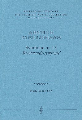 A. Meulemans: Sinfonie Nr.13 für Orchester
