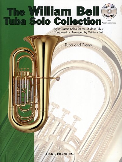 W. Bell: The William Bell Tuba Solo Collection