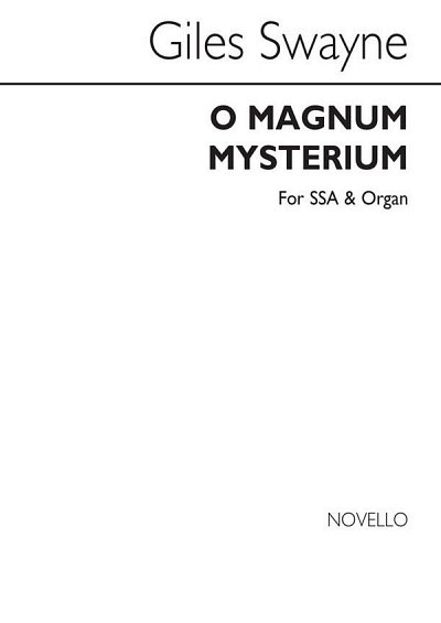 G. Swayne: O Magnum Mysterium (Chpa)