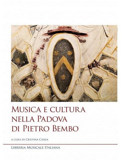 Musica e Cultura nella Padova di Pietro Bembo (Bu)