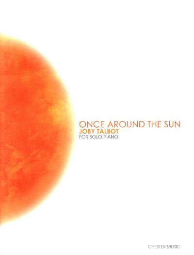 J. Talbot: Once Around The Sun (Solo Piano), Klav