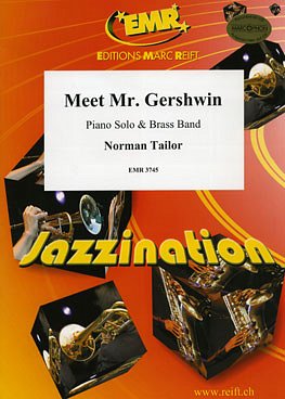 N. Tailor: Meet Mr. Gershwin (Piano Solo)