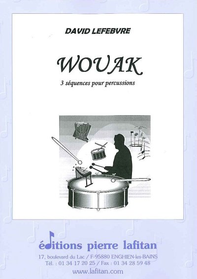 Wouak (3 Séquences Pour Percussions), Perc