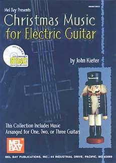 Kiefer John: Christmas Music For Electric Guitar