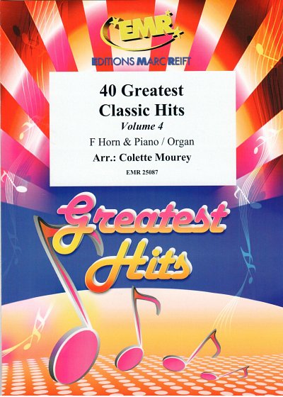 C. Mourey: 40 Greatest Classic Hits Vol. 4
