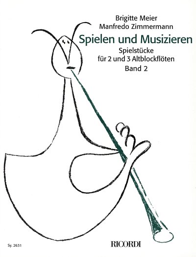 B. Meier: Spielen und Musizieren 2 - Di, 2-3Fl [Abfl] (Sppa)