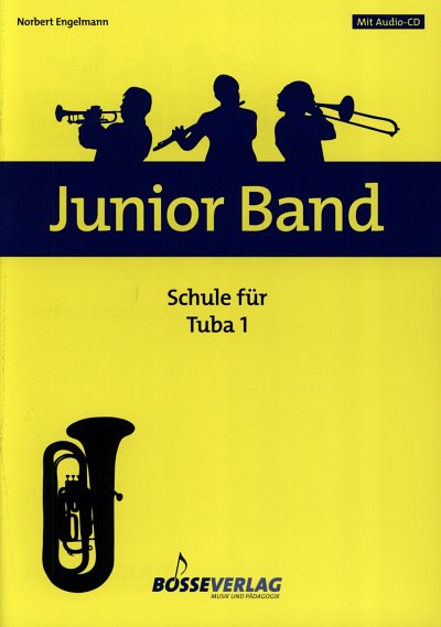 N. Engelmann: Junior Band - Schule 1, Tb (+CD)