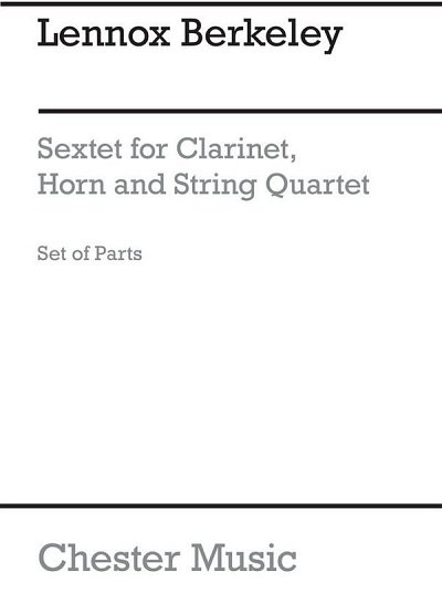 L. Berkeley: Sextet Op. 47 (Parts)