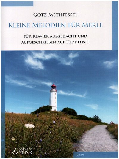 G. Methfessel: Kleine Melodien für Merle, Klav