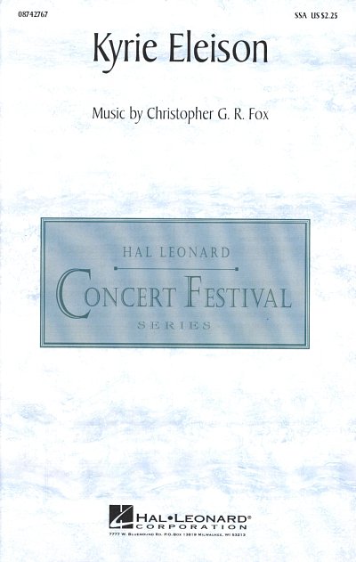 Fox Christopher G. R.: Kyrie Eleison Concert Festival Series