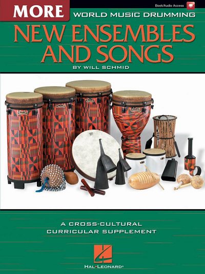 W. Schmid: World Music Drumming: More New Ensembles and Songs