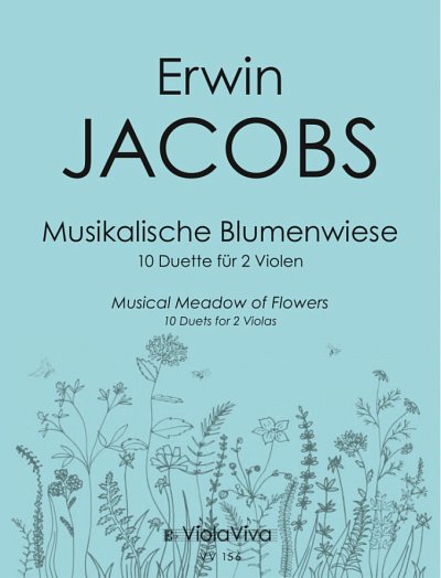 E. Jacobs: Musikalische Blumenwiese, 2Vla (2Sppa)