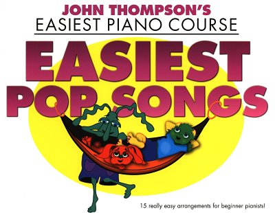 J. Thompson: Easiest Piano course - Easiest Pop songs, Klav
