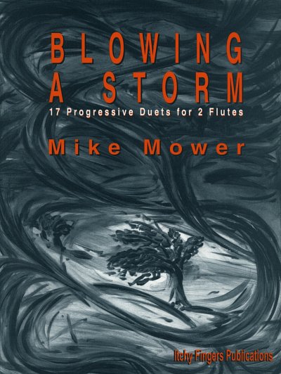 M. Mower: Blowing a storm, 2Fl (Sppa)