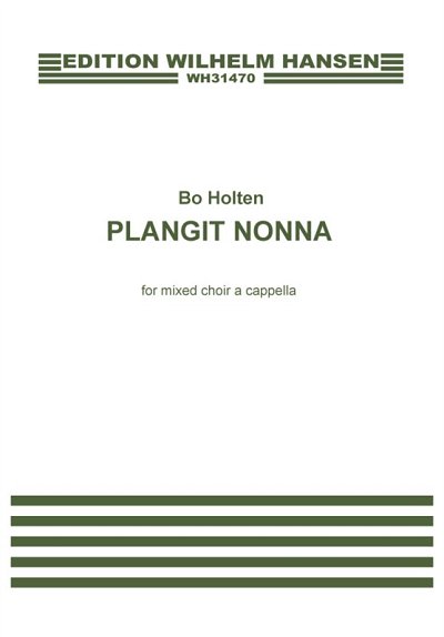 B. Holten: Plangit Nonna (Chpa)