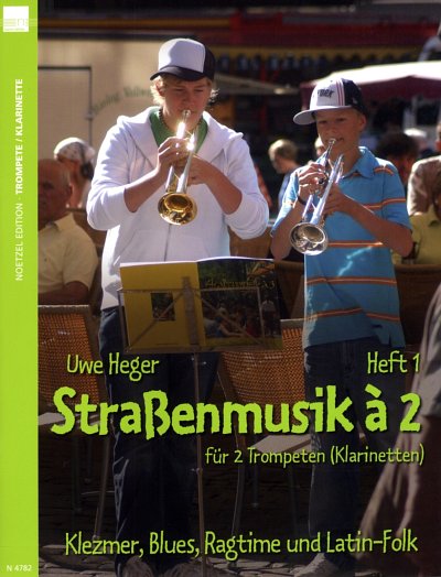 U. Heger: Straßenmusik à 2, 2Trp/Klar (Sppa)