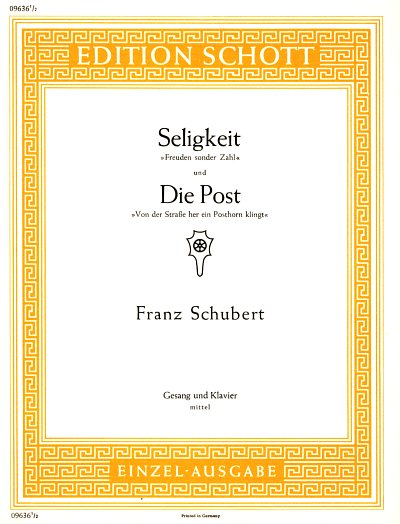 F. Schubert: Seligkeit / Die Post D 433 / D 911 , GesMKlav