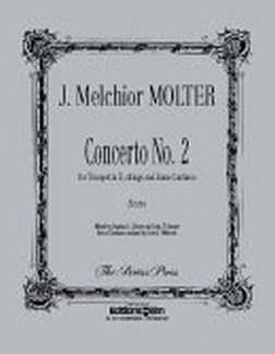 J.M. Molter: Concerto No. 2, TrpStrBc (Pa+St)
