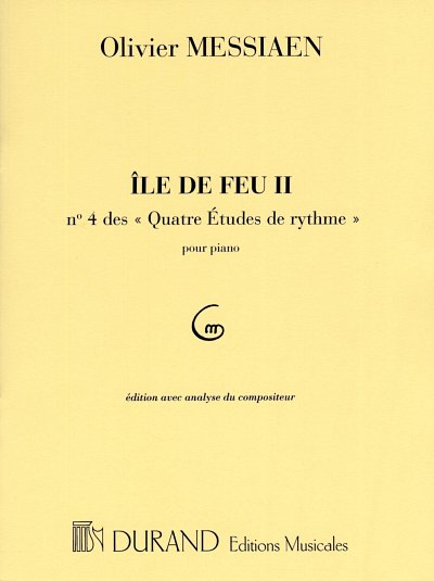 O. Messiaen: Quatre Etudes De Rythmen2: Ile De Feu Ii , Klav