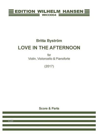 B. Byström: Love In The Afternoon, Kamens (Pa+St)