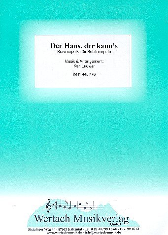 K. Ludwar: Der Hans, der kann's, TrpBlask (Dir+St)