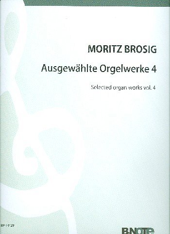 M. Brosig: Orgelwerke 4, Org