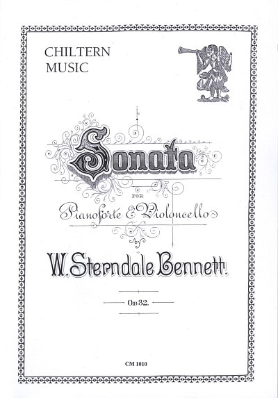 Bennett William Sterndale: Sonate Op 32