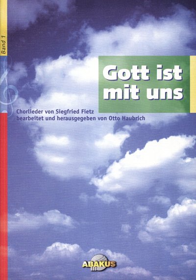 S. Fietz: Gott Ist Mit Uns 1 - Chorliederbuch