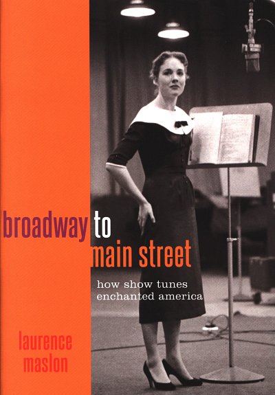 AQ: L. Maslon: Broadway to Main Street (Bu) (B-Ware)
