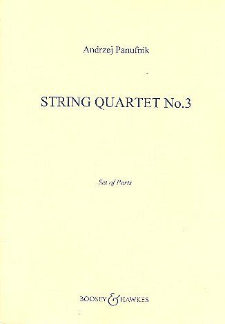 A. Panufnik: String Quartet 3, 2VlVaVc (Stsatz)