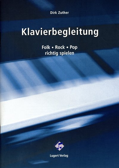 D. Zuther: Klavierbegleitung 1, Klav/Keyb