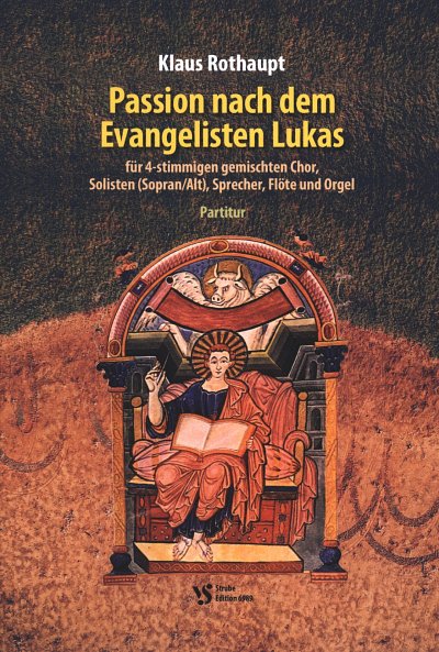K. Rothaupt: Passion nach dem Evangelisten Lukas