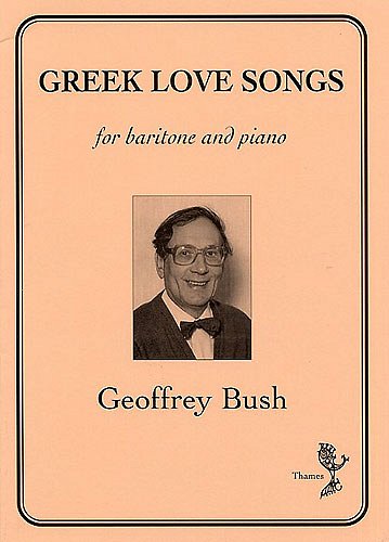 G. Bush: Greek Love Songs (Bu)