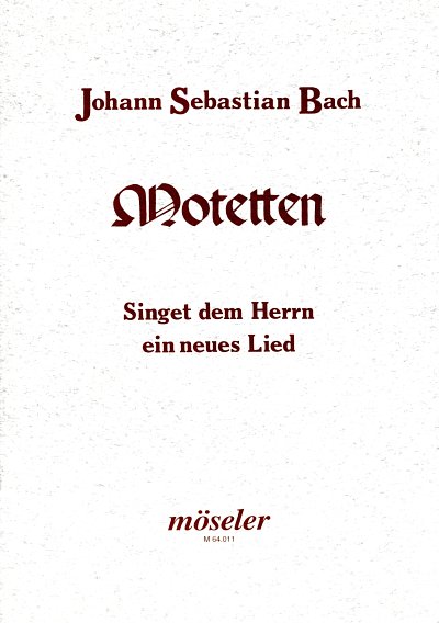 AQ: J.S. Bach: Singet dem Herrn ein neues Lied BWV  (B-Ware)