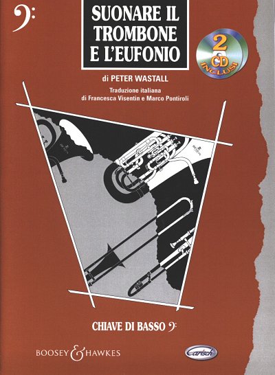 P. Wastall: Suonare il trombone e l'eufon, Pos/Eup/Tb (+2CD)