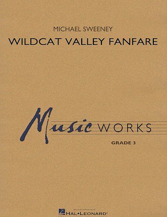 M. Sweeney: Wildcat Valley Fanfare, Blaso (Part.)