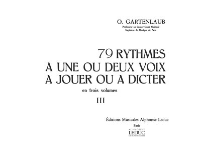 79 Rythmes A 1 Ou 2 Voix A Jouer Ou A Dicter V. 3 (Bu)