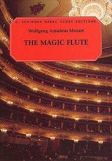 W.A. Mozart: The Magic Flute (Die Zauberfl?te), Ges (KA)