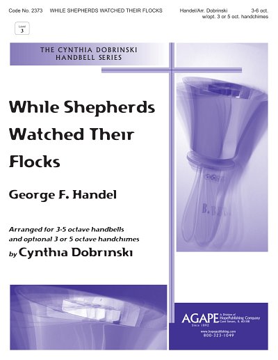 G.F. Händel: While Shepherds Watched Their Flocks, Ch