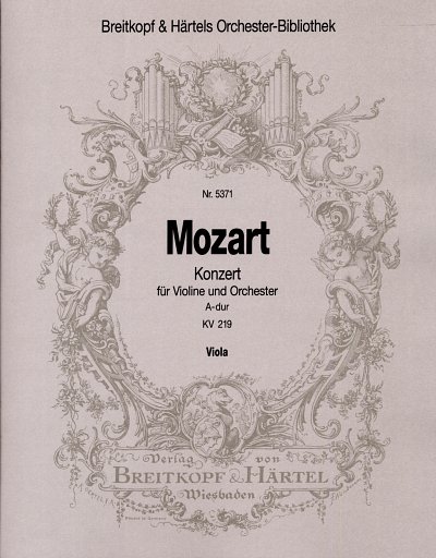 W.A. Mozart: Konzert für Violine und Orchester A-Dur KV 219