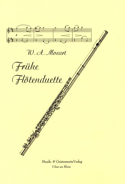 W.A. Mozart: Frühe Flöten Duette, 2Fl