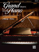 M. Bober: Grand Duets for Piano, Book 4: 6 Early Intermediate Pieces for One Piano, Four Hands