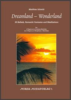 Schmitt Matthias: Dreamland - Wonderland
