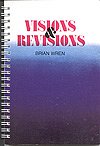 Visions and Revisions, Ges