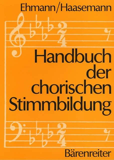 W. Ehmann: Handbuch der chorischen Stimmbildung (Bu) (0)