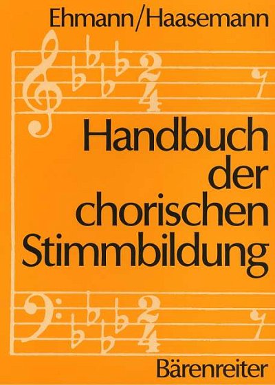 W. Ehmann: Handbuch der chorischen Stimmbildung (Bu)